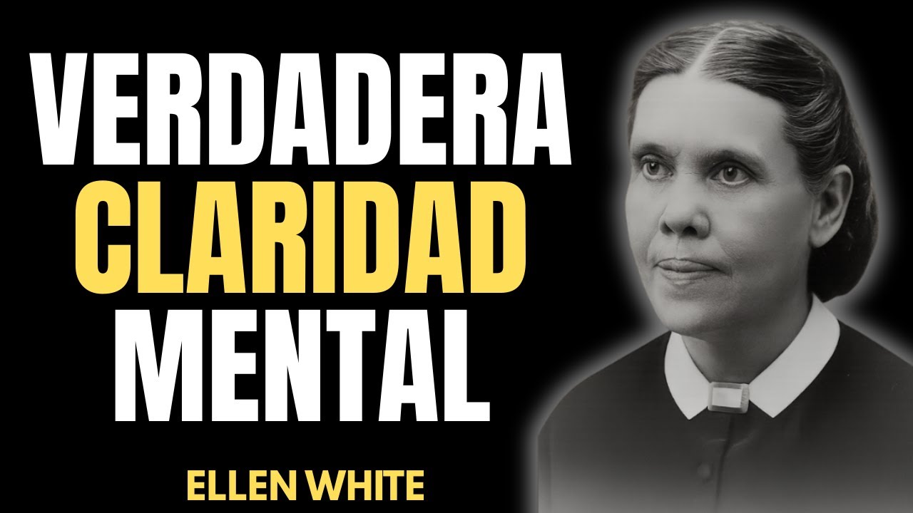 TEMPLANZA DE ELLEN WHITE: CÓMO VIVIR CON FUERZA Y CLARIDAD MENTAL