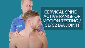 Cervical Spine - Active Range of Motion testing / C1/C2 (AA Joint)