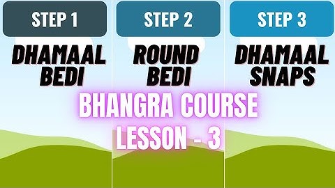Bhangra Course : Lesson - 3 | Easy Bhangra Steps | Dhamaal Bedi, Round Bedi, Dhamaal Snaps