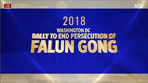 2018 Washington, D.C. Rally to End Persecution of Falun Gong in China-Part1