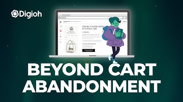 Beyond Cart Abandonment | 5 Types of eCommerce Abandonment