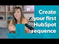 How to Set Up HubSpot Sequences and Streamline Sales Outreach