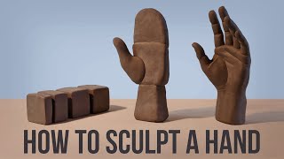 How to Sculpt a Hand