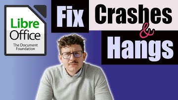 Fix Crashes and Hangs in LibreOffice