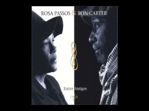Garota de Ipanema - Rosa Passos & Ron Carter