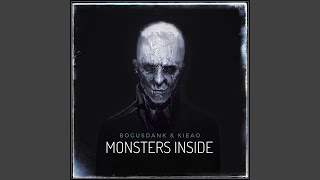 Monsters Inside (feat. Bogusdank) - Kieao