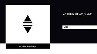 AB INTRA HENOSIS VI-XI [Full album] 2020 (ZOHAR 212-2)