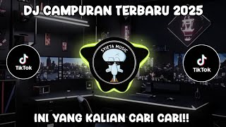 DJ CAMPURAN VIRAL TIKTOK 2025 JEDAG JEDUG FULL BASS TERBARU 