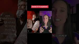 Daniel 8 14 Explained!!!