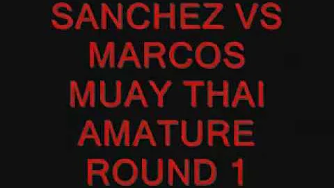 SANCHEZ VS MARCOS Muay Thai Amature Dolores Magdal...