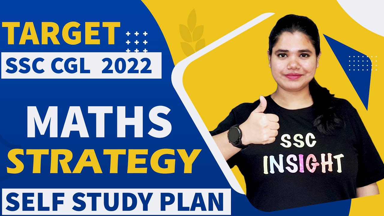 Maths Strategy for SSC CGL 2022 | How to prepare Maths | Self Study and ...