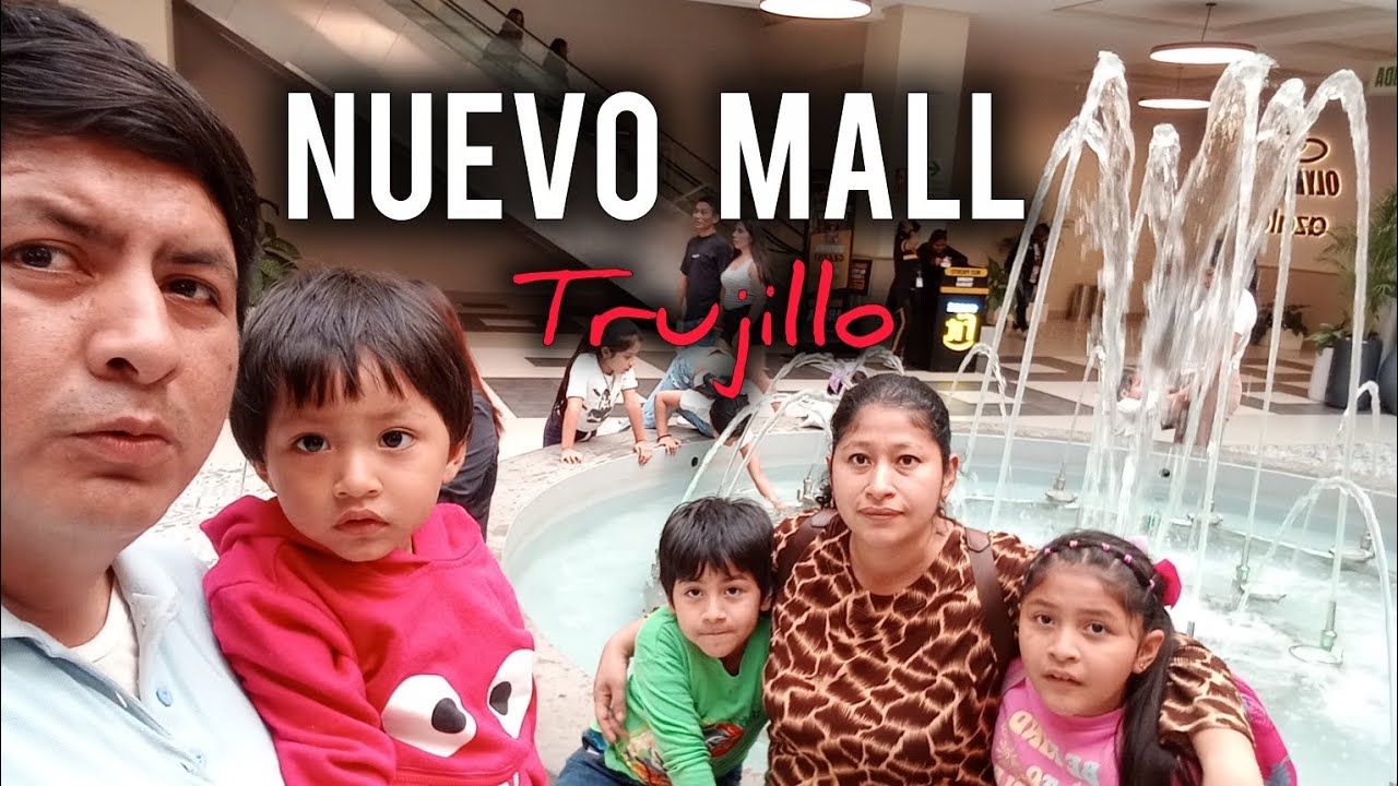 Visitando el nuevo mall de Trujillo. Chiquito y bonito