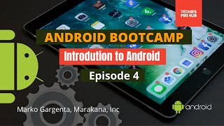 Main Building Blocks | Android Development for Beginners | ANDROID BOOTCAMP SERIES 2012 | Episode 4