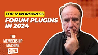 We Review The Best 12 WordPress  Plugins For Building Online Forum