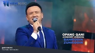 Bahriddin Zuhriddinov - Opang qani | Бахриддин Зухриддин - Опанг кани (concert version 2016)