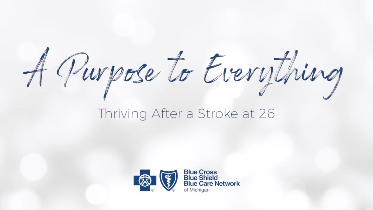 A Purpose to Everything | Thriving After a Stroke at 26