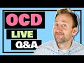 Ocd  anxiety qa  bring your questions