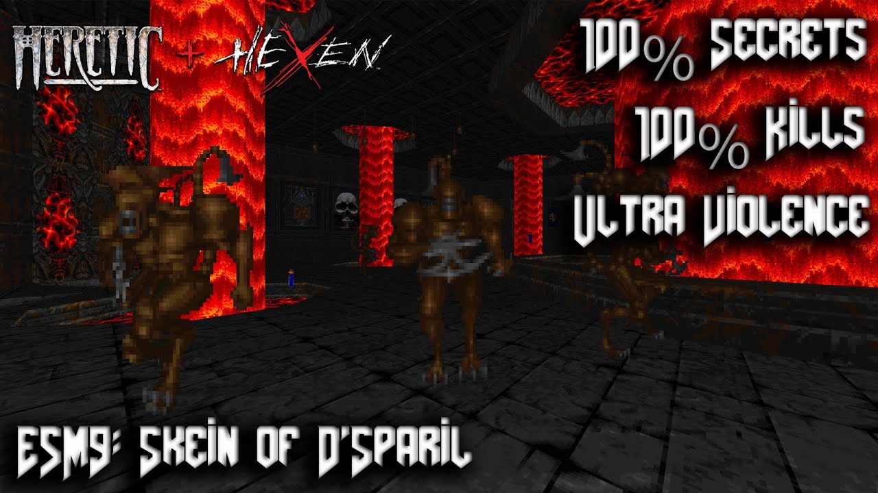 Heretic + Hexen - Episode 5 The Stagnant Demesne : E5M9 Skein of D'Sparil - 100% Secrets