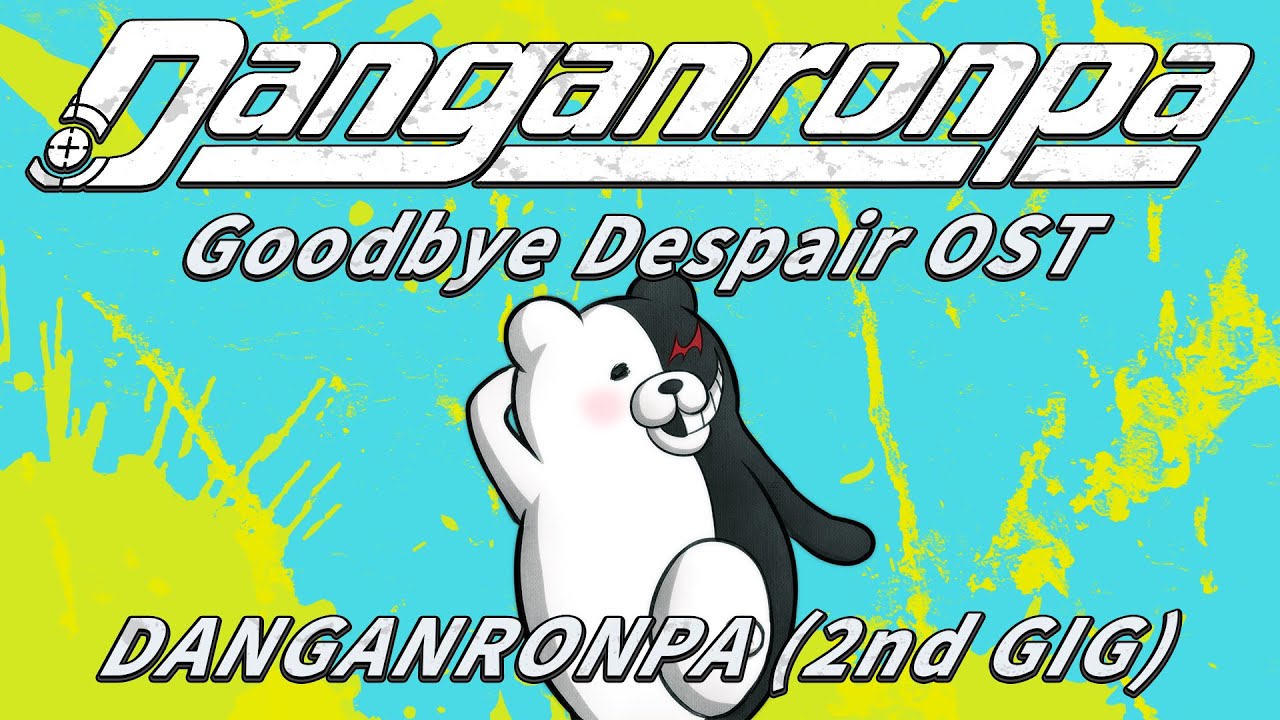 DANGANRONPA (2nd GIG) (Extended) | Danganronpa 2: Goodbye Despair OST