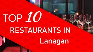 Top 10 best Restaurants in Lanagan Missouri