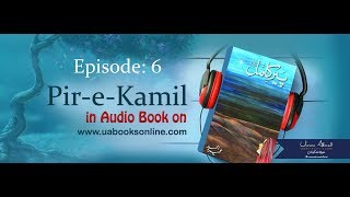 Peer-e-Kamil by Umera Ahmed Episode 5 Complete
