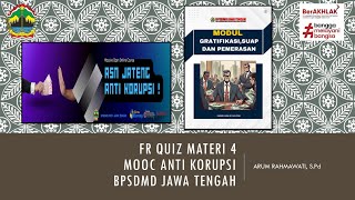 FR SOAL QUIZ MATERI 4 MOOC ANTI KORUPSI ASN JAWA TENGAH