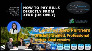 HOW TO PAY BILLS DIRECTLY FROM XERO (UK ONLY)