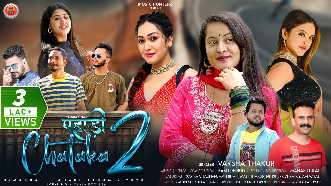 Pahari Chataka 2 | Varsha Thakur | New Himachali Non Stop Pahari Song | Music HunterZ