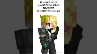 Se stoppi il video e completi la skin di Lollo ISCRIVITI!Se no Iscriviti #shorts #ultra  #filter #oc