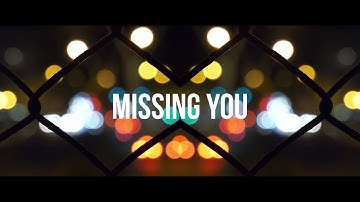 CHASE WRIGHT - Missing You (Official Lyric Video)