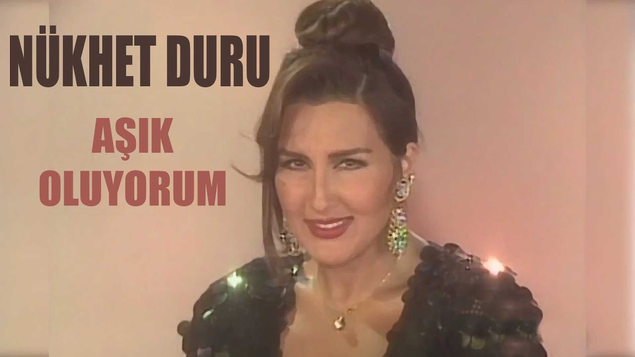 Nükhet Duru - Aşık Oluyorum