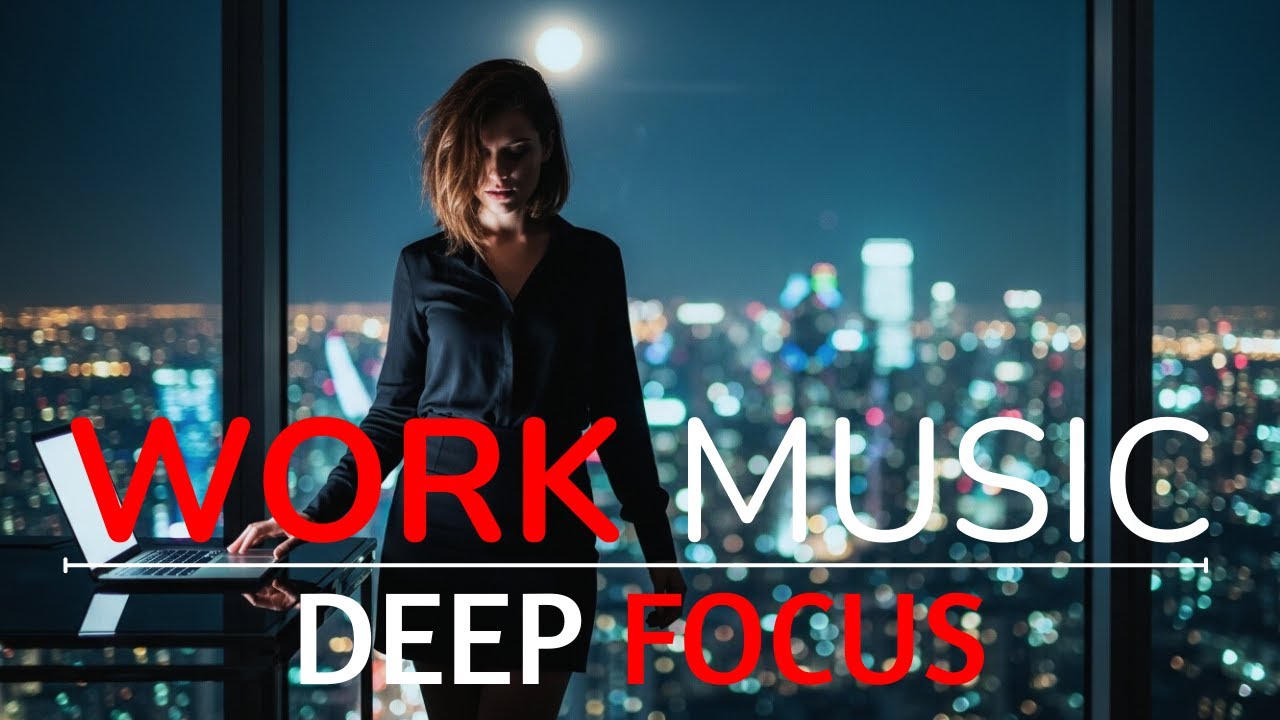 Deep Focus Music for Work & Study | Ambient Instrumental for Productivity