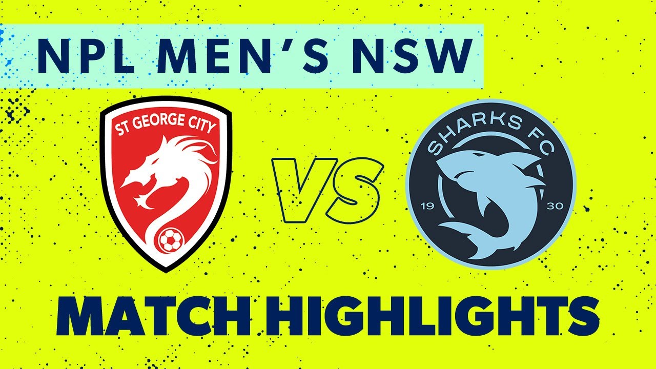 NPL Men's NSW Round 26 Highlights – St George City v Sutherland Sharks