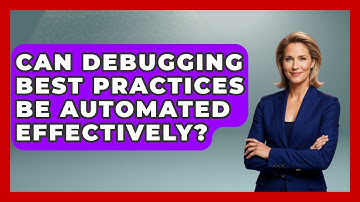 Can Debugging Best Practices Be Automated Effectively? - Learn To Troubleshoot