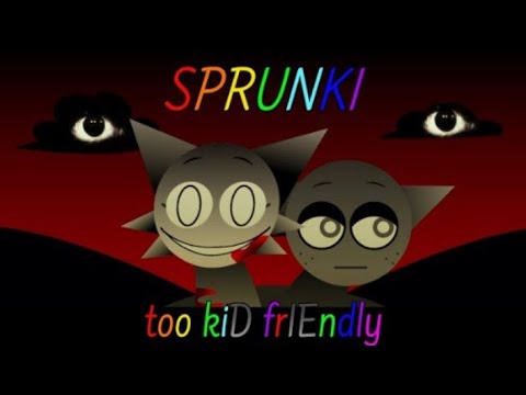 Sprunki but too kiD frIEndly animation (Original) //tw gore and blood 