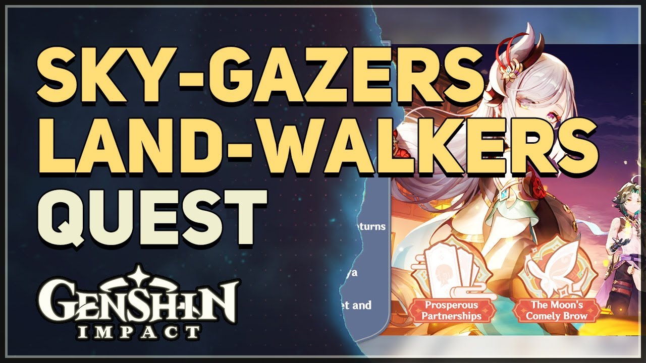 Sky-Gazers Land-Walkers Genshin Impact - YouTube