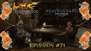 Episode #71 - FFXIV - Post-Heavensward -Cont.- MSQ