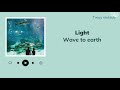 [Vietsub Lyrics] Light-Wave to earth