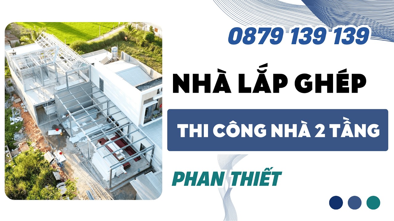 Thi Công Nhà Lắp Ghép 2 Tầng Tại Phan Thiết - Mô Hình Kinh Doanh