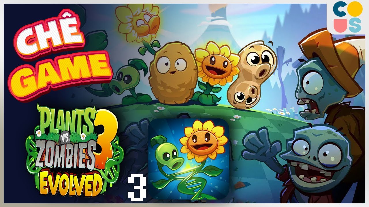 Chê Game : Plants vs Zombies 3: Evolved - Game vẫn lỏ???