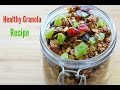 Homemade Granola Recipe - Healthy Granola For Weight Loss - Healthy Weight Loss Snack Recipe/Ideas