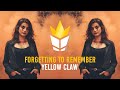 Yellow Claw - Forgetting To Remember (feat. Crisis Era)