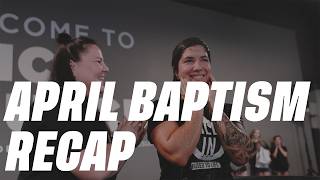 April Baptism Recap at Epic Church