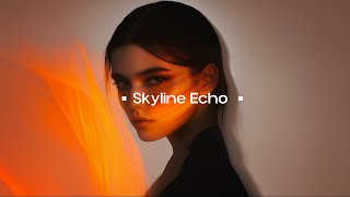 Skyline Echo | Captivating Progressive House Vibes