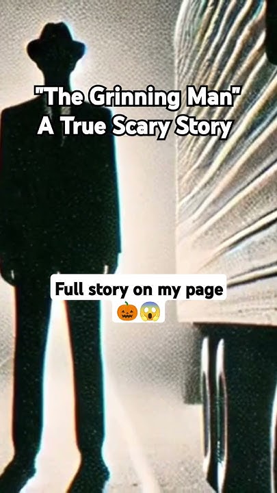 Is The Smiling Man A True Story 👆🏽True story of Indrid Cold (aka The Grinning Man) #scarystories - YouTube