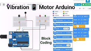 Vibration Motor Tinkercad Arduino with Block Coding | How to use Vibration Motor Arduino Tinkercad