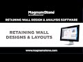 MagnumStone REA Wall Design &amp; Analysis Software Tutorial - Part 3: Retaining Wall Designs &amp; Layouts