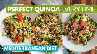 How To Make Perfect Quinoa 3 Salads Easy Mediterranean Diet Recipes