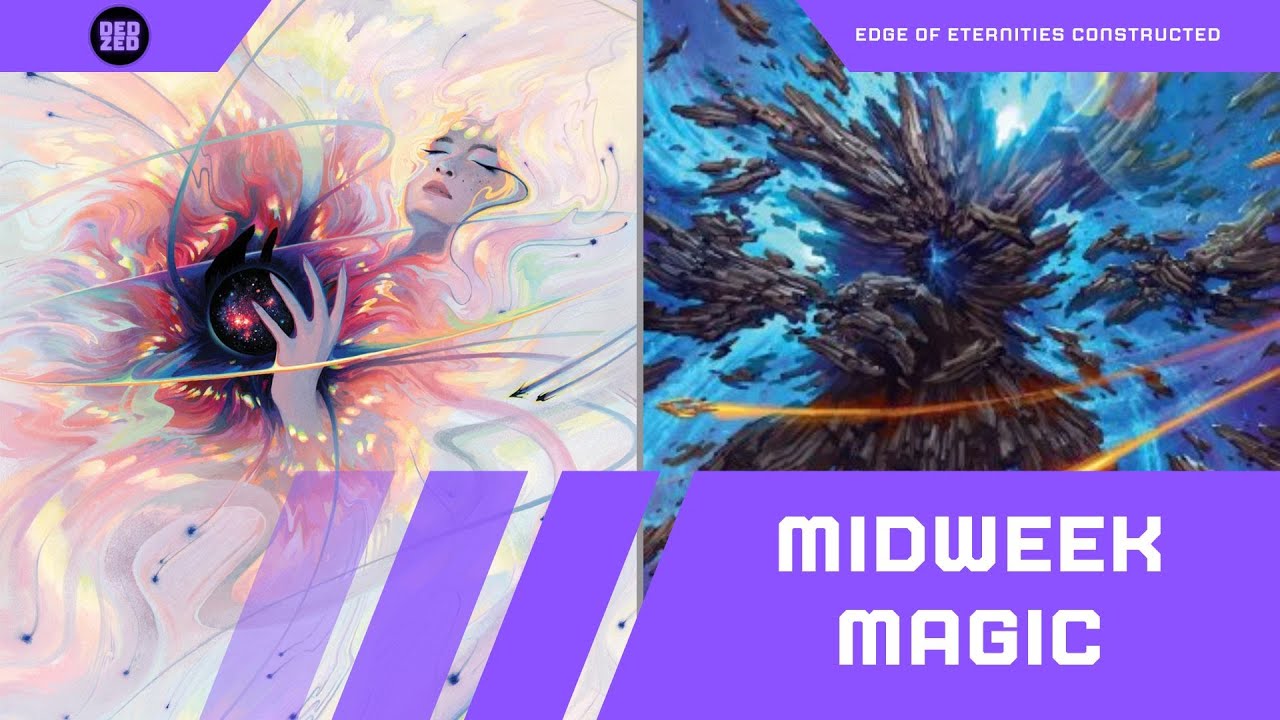 Midweek Magic | Edge of Eternities Constructed