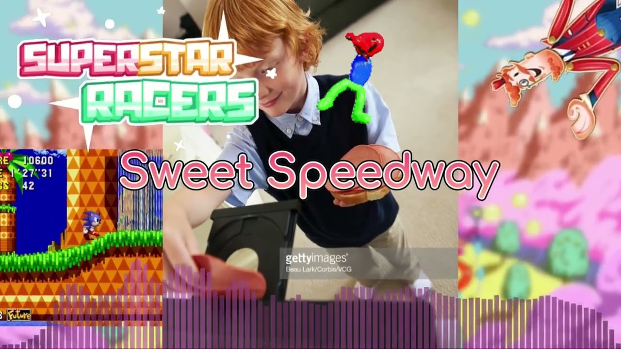 Sweet Speedway - Superstar Racers OST